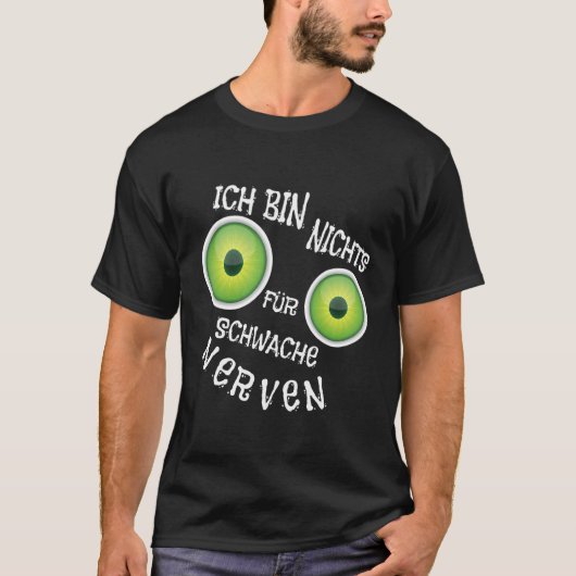 Ik ben niets voor Weak Nerves Big Eyes Nerve Saw T-shirt (Voorkant)