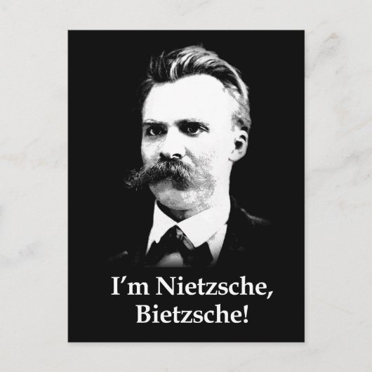 Ik ben Nietzsche, Bietzsche. Briefkaart (Voorkant)