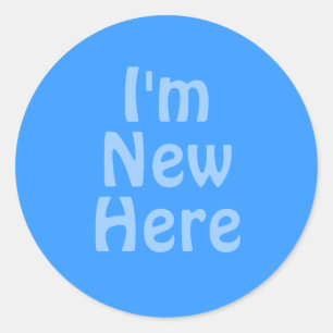 Ik ben Nieuw hier. Blauw. Aangepast Ronde Sticker