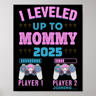 Ik Ben Niveau Gestegen Naar Mama 2025 Zwangerschap Poster