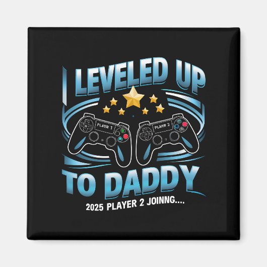 Ik Ben Niveau Opgewaardeerd Naar Vader 2025 Grappi Magneet (Voorkant)