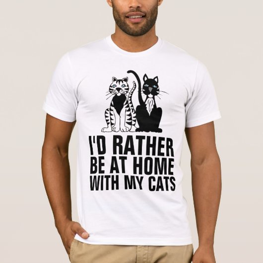 IK BEN NOG EENS THUIS MET MIJN KATTEN, grappige Ka T-shirt (Voorkant)