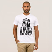 IK BEN NOG EENS THUIS MET MIJN KATTEN, grappige Ka T-shirt (Voorkant volledig)