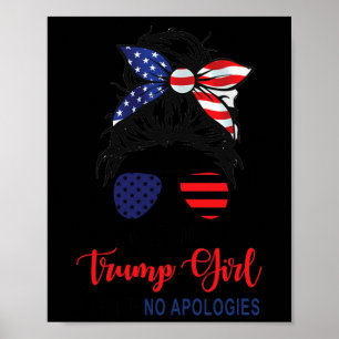 Ik ben nog steeds een Trump Girl die geen excuses  Poster