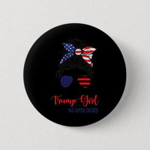 Ik ben nog steeds een Trump Girl die geen excuses  Ronde Button 5,7 Cm