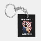 Ik ben nog steeds een Trump Girl die ik geen excus Sleutelhanger (Voorkant Links)