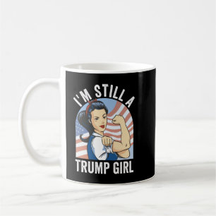 Ik ben nog steeds een Trump Girl Koffiemok