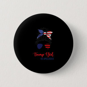 Ik ben nog steeds een Trump-meisje, geen excuses, Ronde Button 5,7 Cm