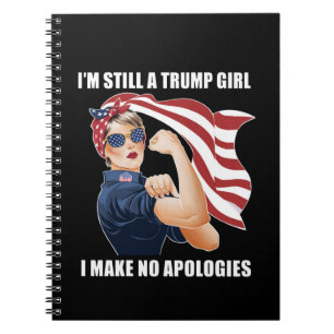 Ik ben nog steeds een Trump-meisje, ik maak geen e Notitieboek
