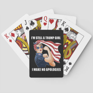 Ik ben nog steeds een Trump-meisje, ik maak geen e Pokerkaarten