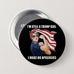 Ik ben nog steeds een Trump-meisje, ik maak geen e Ronde Button 7,6 Cm