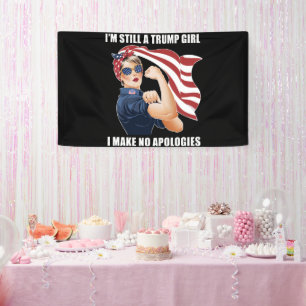 Ik ben nog steeds een Trump-meisje, ik maak geen e Spandoek