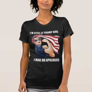 Ik ben nog steeds een Trump-meisje, ik maak geen e T-shirt