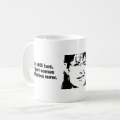 Ik ben nog warm. Het komt gewoon in flitsen Koffiemok (Voorkant links)