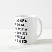 Ik ben nogal een probleem met een vrij irrelevante koffiemok (Voorkant rechts)