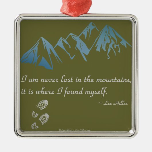 Ik ben nooit verloren in de bergen, het is waar... metalen ornament (Voorkant)