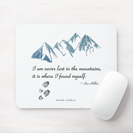 Ik ben nooit verloren in de bergen, het is waar... muismat (Met muis)
