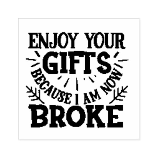 Ik ben nu Broke Rubberstempel (Afrduk)