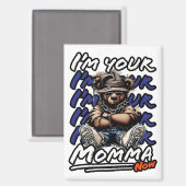 Ik ben nu je moeder magneet (Voorkant / Achterkant)