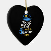 Ik ben nu kapitein Gift aan boord Keramisch Ornament (Rechts)
