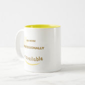 Ik ben nu professioneel niet beschikbaar tweekleurige koffiemok (Voorkant links)