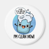 Ik ben nu schoner, grappig geadviseerd aan de soap magneet (Voorkant)