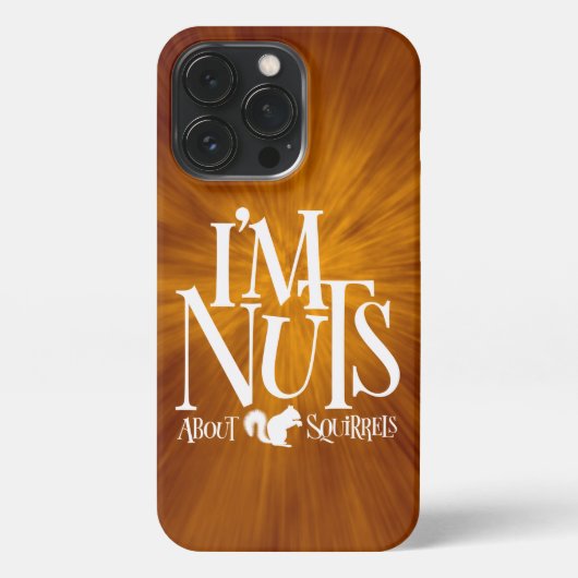 Ik ben Nuts - grappige eekhoornliefhebber iPhone Hoesje (Achterkant)