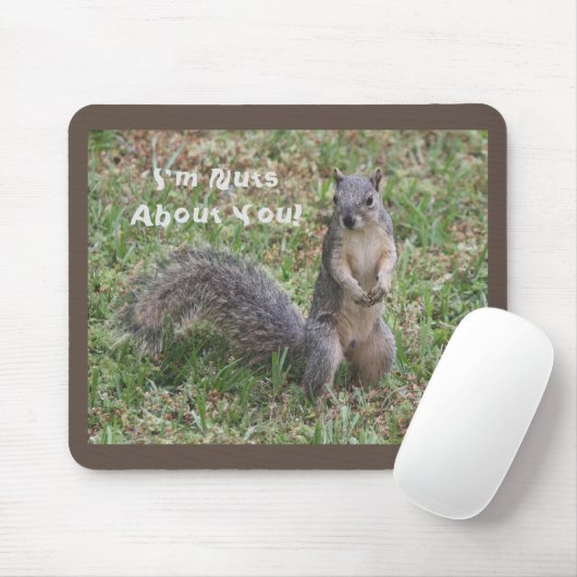 Ik ben Nuts over jou Mousepad. Muismat (Met muis)