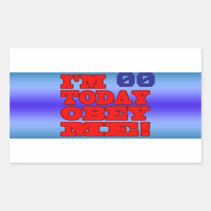 Ik ben - Obey me! Funny Customize Birthday Sjabloo Rechthoekige Sticker