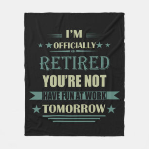 Ik ben officieel gepensioneerd met grappige pensio fleece deken