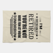 Ik ben officieel gepensioneerd met grappige pensio theedoek (Horizontaal)