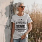 Ik ben officieel met pensioen Funny Retirement Gif T-shirt