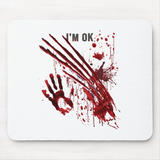 Ik ben OK Bloederige Hand Bloed Splatter Handafdru Muismat (Voorkant)