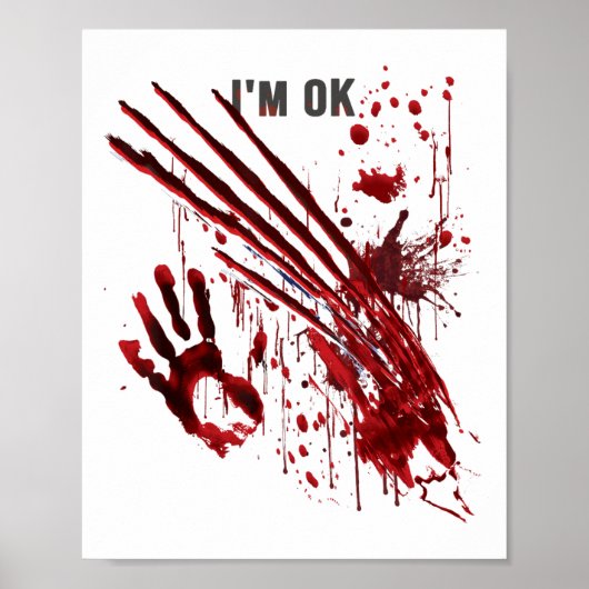 Ik ben OK Bloederige Hand Bloed Splatter Handafdru Poster (Voorkant)