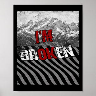 Ik ben OK Broken - Ik ben Broken Overdose Awarenes Poster