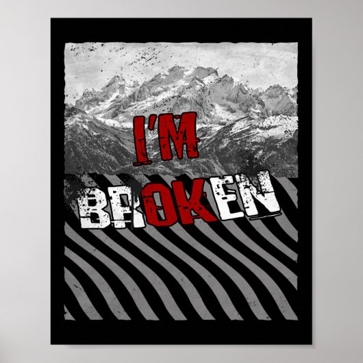 Ik ben OK Broken - Ik ben Broken Overdose Awarenes Poster (Voorkant)