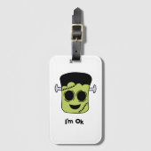 Ik ben ok Frank Halloween grappig Bagagelabel (Voorkant (verticaal))