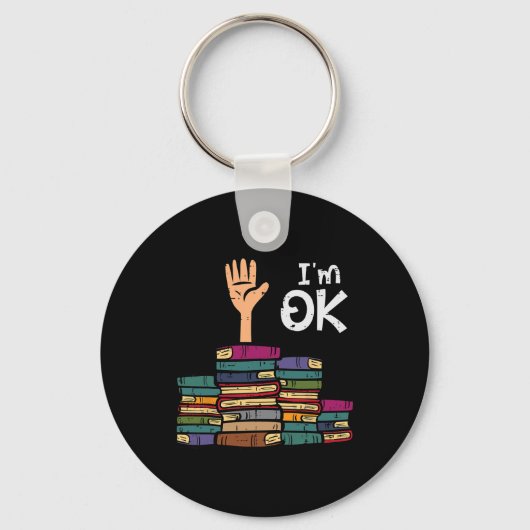 Ik ben Ok Funny Read Book Reading Bibliothecaris L Sleutelhanger (Voorkant)