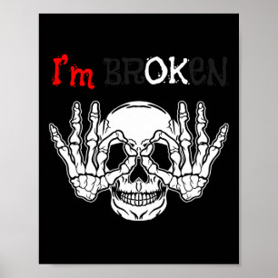 Ik ben OK Ik ben gebroken Onzichtbare Ziekte Hallo Poster