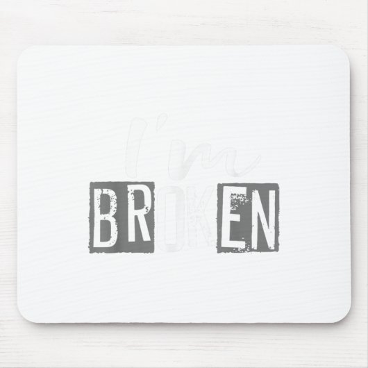 Ik ben Ok Ik ben Gebroken Onzichtbare Ziekte Ik be Muismat (Voorkant)
