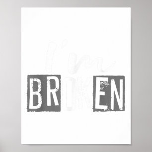 Ik ben Ok Ik ben Gebroken Onzichtbare Ziekte Ik Be Poster