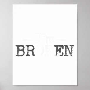 Ik ben Ok Ik ben Gebroken Onzichtbare Ziekte Ik be Poster