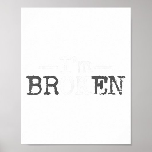 Ik ben Ok Ik ben Gebroken Onzichtbare Ziekte Ik be Poster (Voorkant)