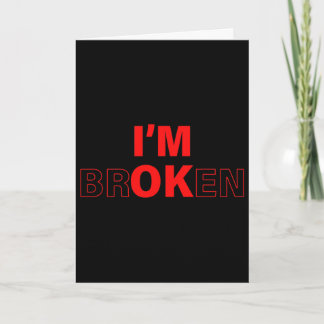 Ik ben Ok - Ik ben Gebroken Onzichtbare Ziekte Ove Kaart