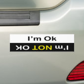 Ik ben OK/ Ik ben niet OK Grappige bumpersticker (Op auto)
