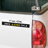 Ik ben OK/ Ik ben niet OK Grappige bumpersticker (Op Truck)