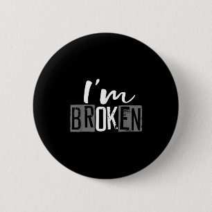 Ik ben OK in gebroken onzichtbare ziekte Ik ben OK Ronde Button 5,7 Cm