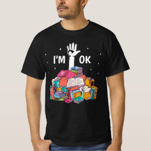 Ik ben oké grappige lectuur van het boek Lover Gif T-shirt