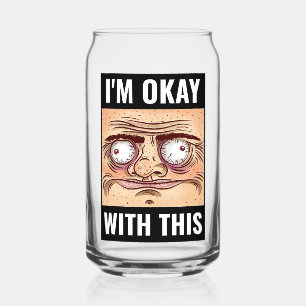 Ik Ben Oké Met Deze Meme Kan Glas