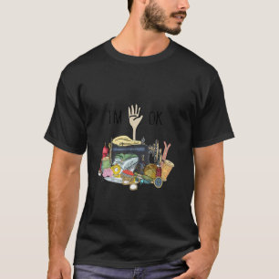 Ik ben oké om de hand te naaien... t-shirt